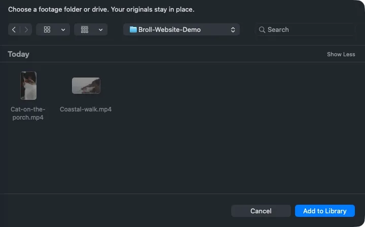 The macOS folder picker opened from B-Roll Archives with two clips in a demonstration folder and the prompt “Your originals stay in place.”