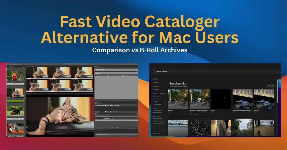 Fast Video Cataloger Alternative for Mac Users, comparison vs B-Roll Archives, showing Fast Video Cataloger's Windows interface beside B-Roll Archives search results for table tennis.